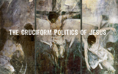 The Cruciform Politics of Jesus